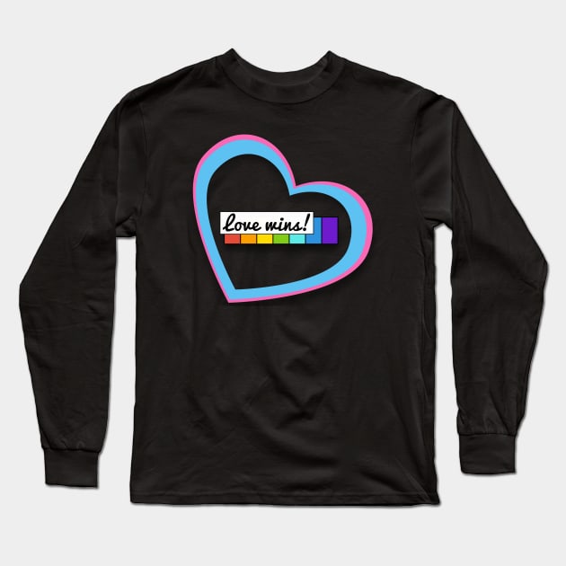 Love Wins Long Sleeve T-Shirt by  queerdo